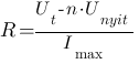 R={U_t - n*U_nyit}/I_max