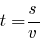 t=s/v