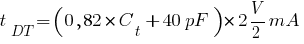 t_DT=(0,82*C_t+40pF)*2V/2mA