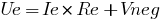 Ue = Ie * Re + Vneg