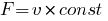 F=v*const